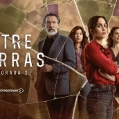 Atresplayer fija el estreno de la segunda temporada de Entre Tierras para el 15 de marzo